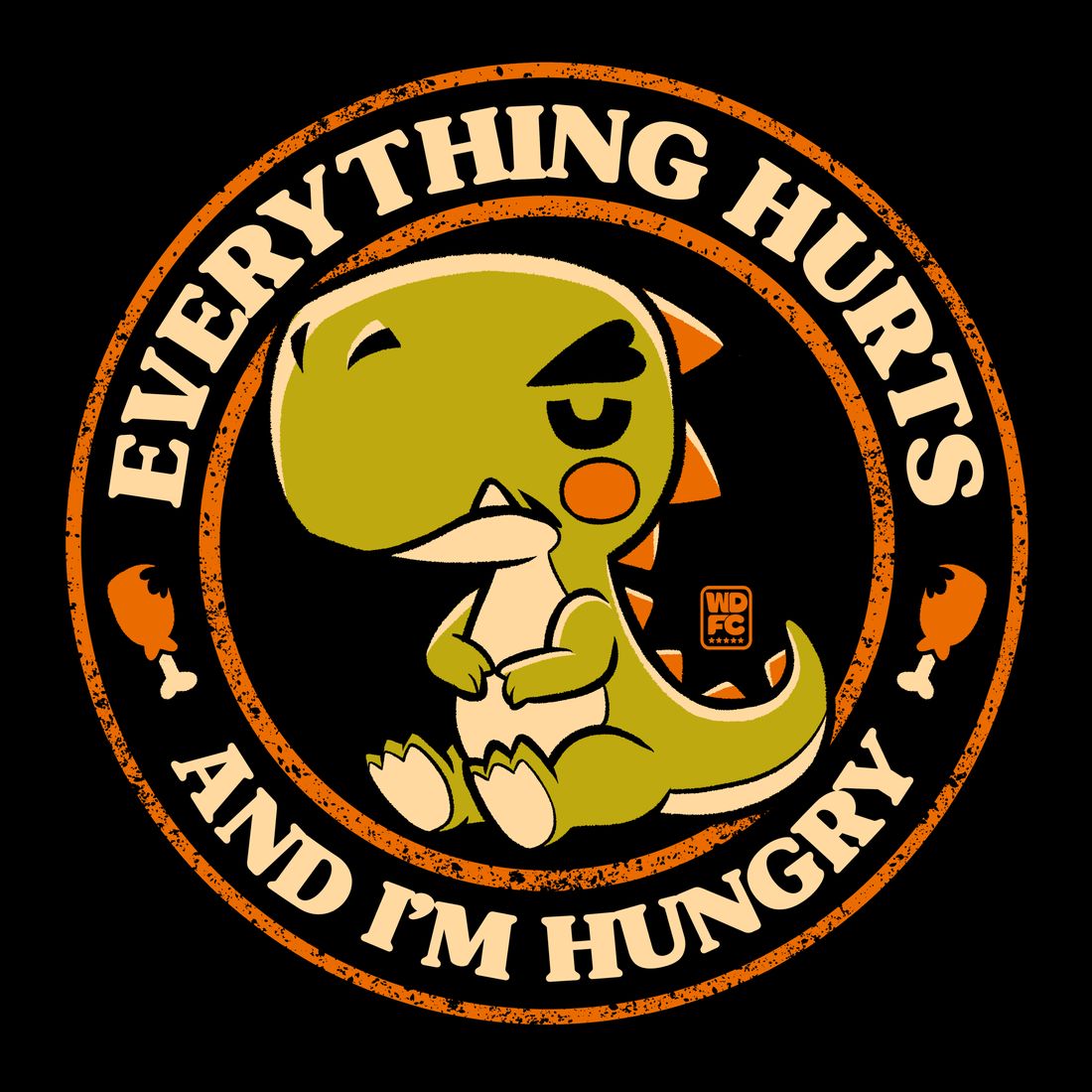 Everything Hurts and I’m Hungry artwork