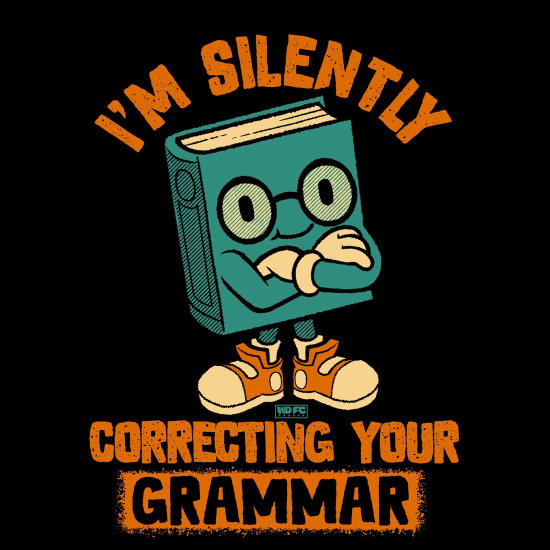 I’m Silently Correcting Your Grammar artwork
