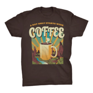 Good Morning Coffee Camping Tshirt